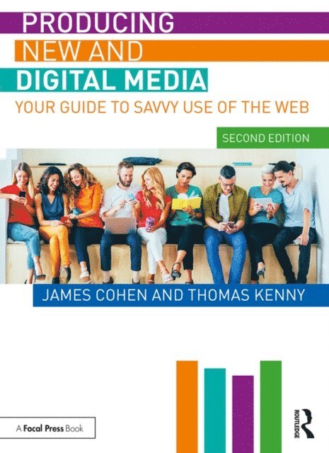 Thomas Kenny, James Cohen - Producing New and Digital Media, E-bok