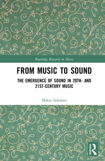 Makis Solomos - From Music to Sound, E-bok