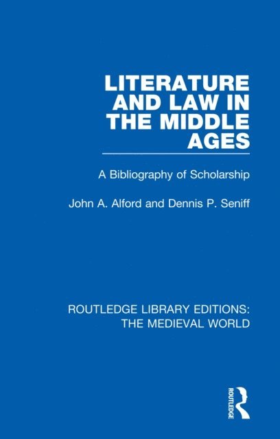 Dennis P. Seniff, John A. Alford - Literature and Law in the Middle Ages, E-bok