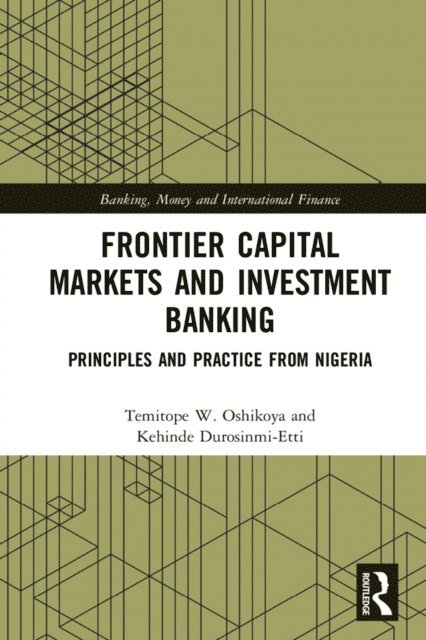Kehinde Durosinmi-Etti, Temitope W. Oshikoya - Frontier Capital Markets and Investment Banking, E-bok