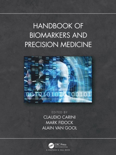 Alain van Gool, Mark Fidock, Claudio Carini - Handbook of Biomarkers and Precision Medicine, E-bok