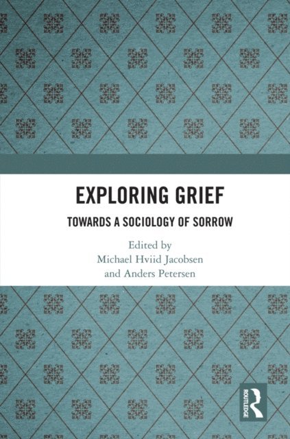 Anders Petersen, Michael Hviid Jacobsen - Exploring Grief, E-bok