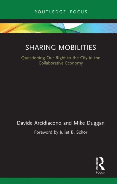 Mike Duggan, Davide Arcidiacono - Sharing Mobilities, E-bok