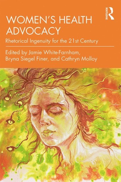 Cathryn Molloy, Bryna Siegel Finer, Jamie White-Farnham - Women's Health Advocacy, E-bok