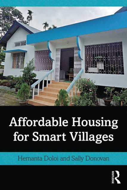 Sally Donovan, Hemanta Doloi - Affordable Housing for Smart Villages, E-bok