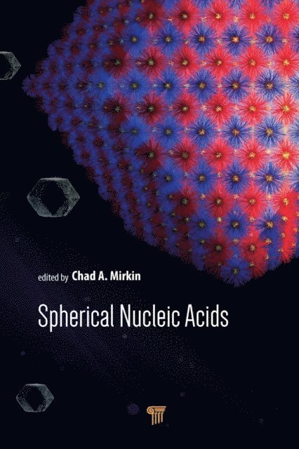 Chad A. Mirkin - Spherical Nucleic Acids, E-bok