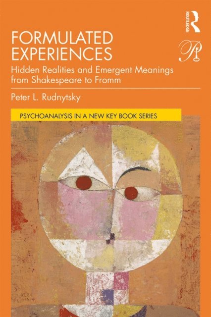 Peter L. Rudnytsky - Formulated Experiences, E-bok