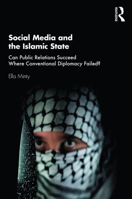Ella Minty - Social Media and the Islamic State, E-bok