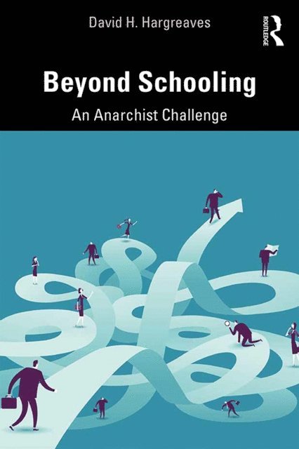 David H. Hargreaves - Beyond Schooling, E-bok