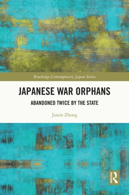 Jiaxin Zhong - Japanese War Orphans, E-bok