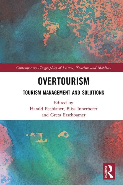 Greta Erschbamer, Elisa Innerhofer, Harald Pechlaner - Overtourism, E-bok
