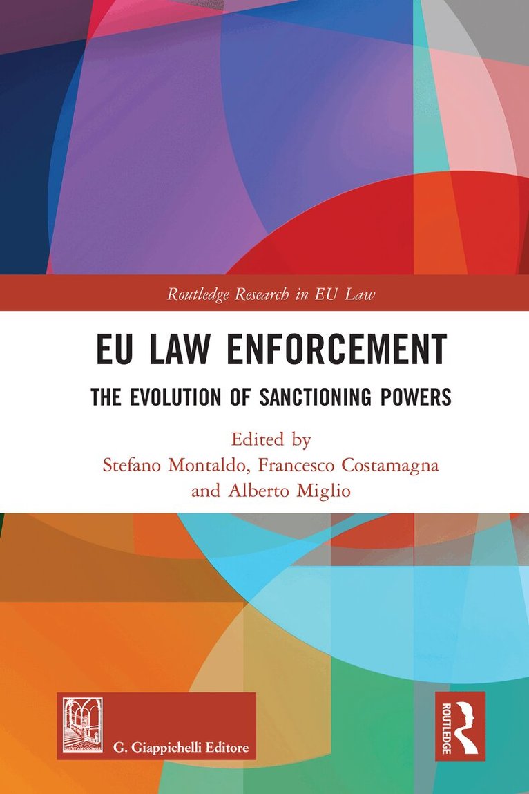 Stefano Montaldo, Francesco Costamagna, Alberto Miglio - EU Law Enforcement, E-bok