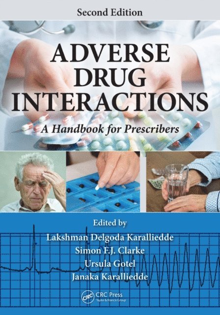 Janaka Karalliedde, Ursula Gotel nee Collignon, Simon Clarke, Lakshman Delgoda Karalliedde - Adverse Drug Interactions, E-bok