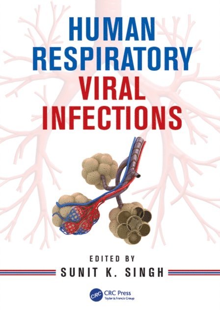 Sunit K. Singh - Human Respiratory Viral Infections, E-bok