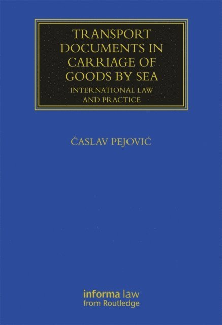 Caslav Pejovic - Transport Documents in Carriage Of Goods by Sea, E-bok