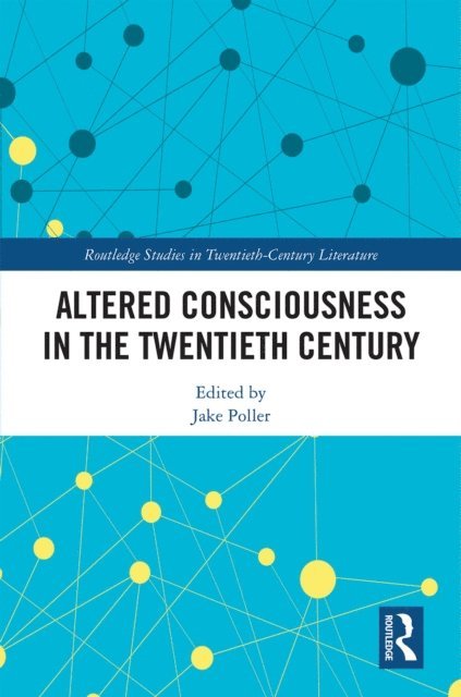 Jake Poller - Altered Consciousness in the Twentieth Century, E-bok