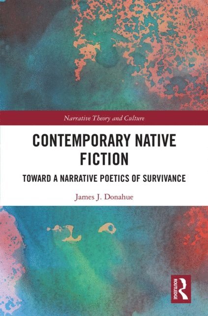 James Donahue - Contemporary Native Fiction, E-bok