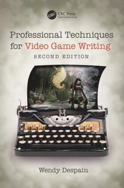 Wendy Despain - Professional Techniques for Video Game Writing, E-bok. Tillgänglighet: Lägg i varukorg
