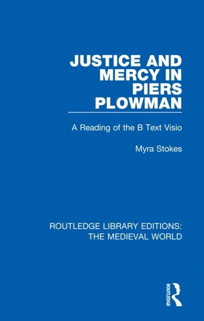Myra Stokes - Justice and Mercy in Piers Plowman, E-bok