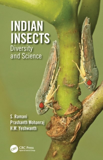 Yeshwanth HM, Prashanth Mohanraj, S Ramani - Indian Insects, E-bok. Tillgänglighet: Lägg i varukorg