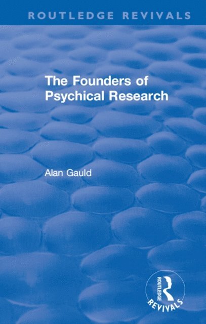 Alan Gauld - Founders of Psychical Research, E-bok. Tillgänglighet: Lägg i varukorg