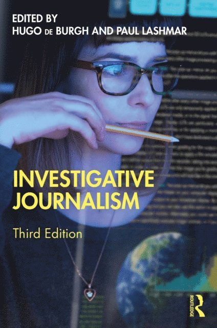 Paul Lashmar, Hugo de Burgh - Investigative Journalism, E-bok