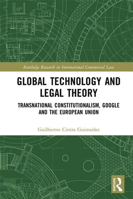 Guilherme Cintra Guimaraes - Global Technology and Legal Theory, E-bok