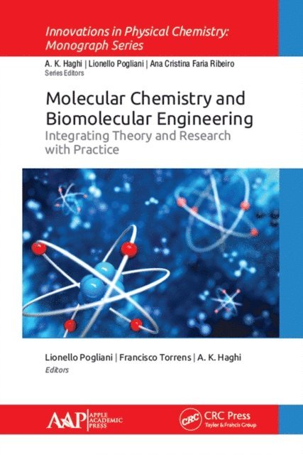 A. K. Haghi, Francisco Torrens, Lionello Pogliani - Molecular Chemistry and Biomolecular Engineering, E-bok