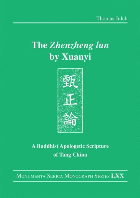 Thomas Julch - &quote;Zhenzheng lun&quote; by Xuanyi, E-bok