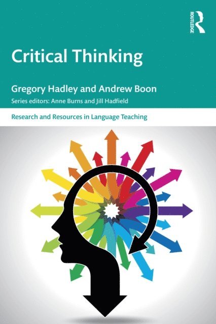 Andrew Boon, Gregory Hadley - Critical Thinking, E-bok