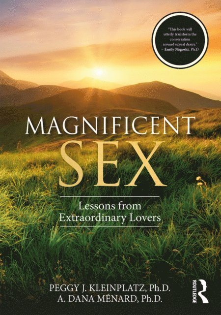 A. MA(c)nard, Peggy Kleinplatz - Magnificent Sex, E-bok