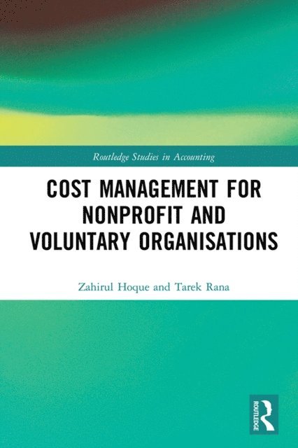 Tarek Rana, Zahirul Hoque - Cost Management for Nonprofit and Voluntary Organisations, E-bok