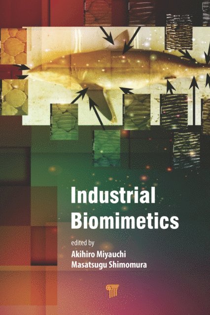 Masatsugu Shimomura, Akihiro Miyauchi - Industrial Biomimetics, E-bok