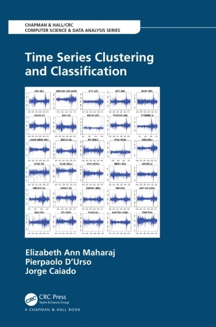 Jorge Caiado, Pierpaolo D'Urso, Elizabeth Ann Maharaj - Time Series Clustering and Classification, E-bok