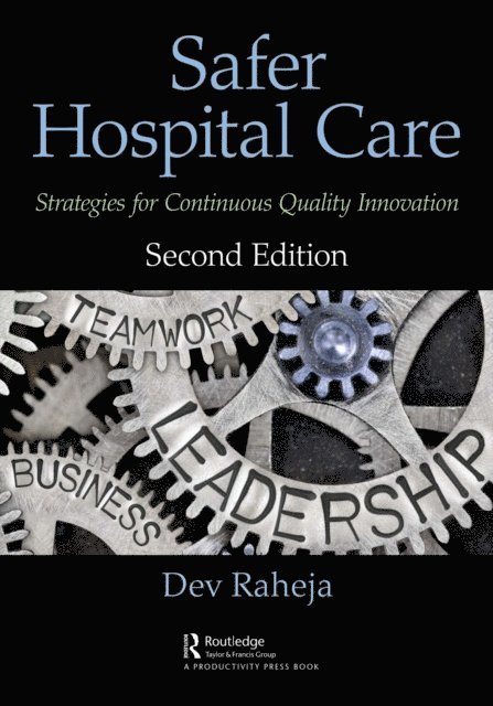 Dev Raheja - Safer Hospital Care, E-bok