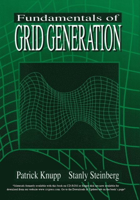 Stanly Steinberg, Patrick Knupp - Fundamentals of Grid Generation, E-bok