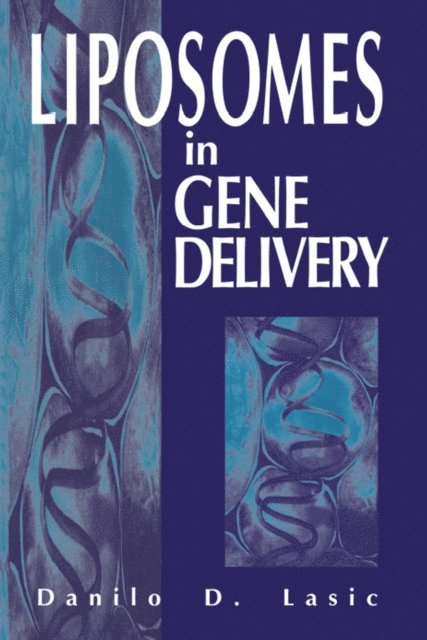 Danilo D. Lasic - Liposomes in Gene Delivery, E-bok