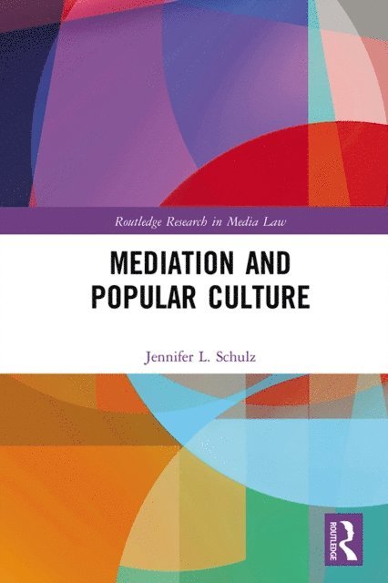 Jennifer Schulz - Mediation & Popular Culture, E-bok