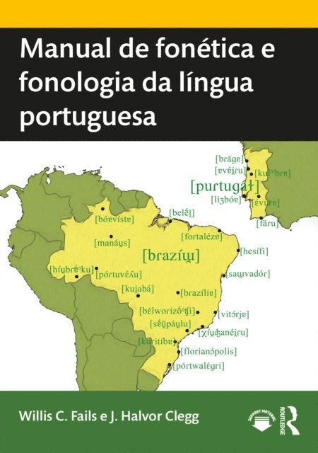 J. Halvor Clegg, Willis C. Fails - Manual de fonetica e fonologia da lingua portuguesa, E-bok