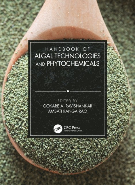 Ambati Ranga Rao, Gokare Ravishankar - Handbook of Algal Technologies and Phytochemicals, E-bok