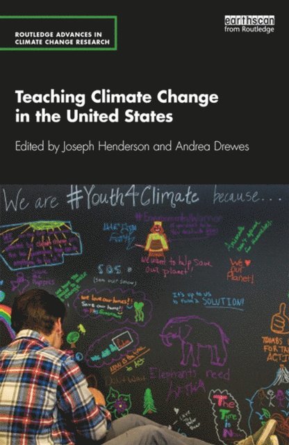 Andrea Drewes, Joseph Henderson - Teaching Climate Change in the United States, E-bok