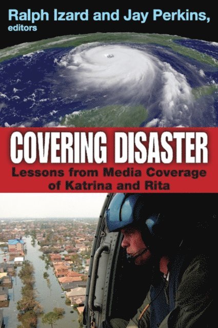Ralph Izard - Covering Disaster, E-bok