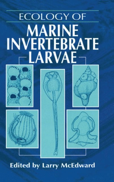 Larry McEdward - Ecology of Marine Invertebrate Larvae, E-bok