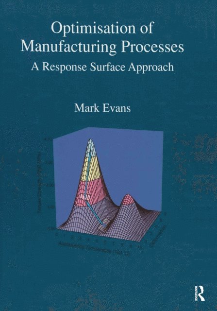 Mark Evans - Optimisation of Manufacturing Processes, E-bok