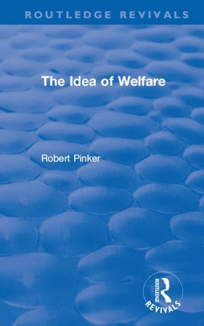 Robert Pinker - Idea of Welfare, E-bok