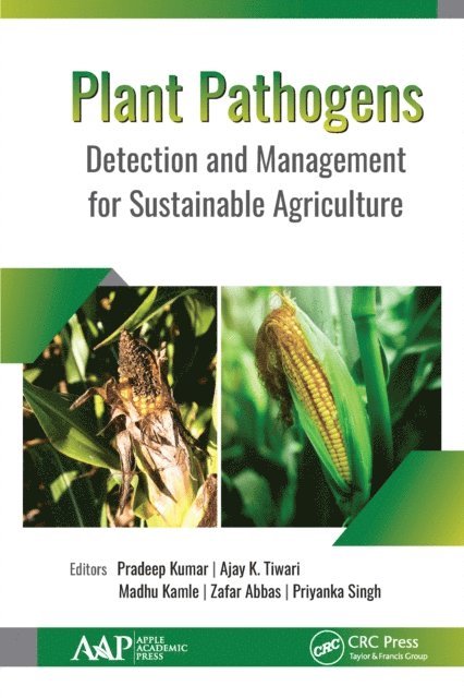 Priyanka Singh, Zafar Abbas, Madhu Kamle, Ajay K. Tiwari, Pradeep Kumar - Plant Pathogens, E-bok