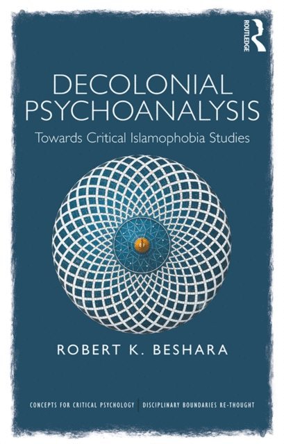 Robert Beshara - Decolonial Psychoanalysis, E-bok