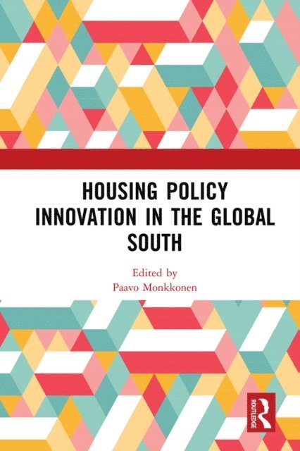 Paavo Monkkonen - Housing Policy Innovation in the Global South, E-bok