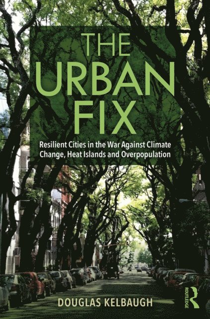 Douglas Kelbaugh - Urban Fix, E-bok. Tillgänglighet: Lägg i varukorg