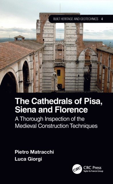 Luca Giorgi, Pietro Matracchi - Cathedrals of Pisa, Siena and Florence, E-bok